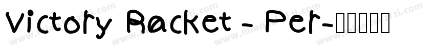 Victory Racket - Per字体转换